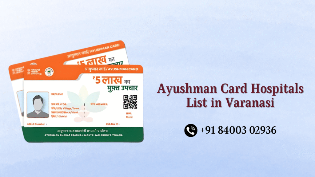 Ayushman Card Hospitals List in Varanasi