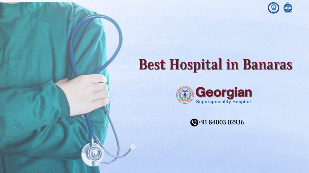 Best Hospital in Banaras