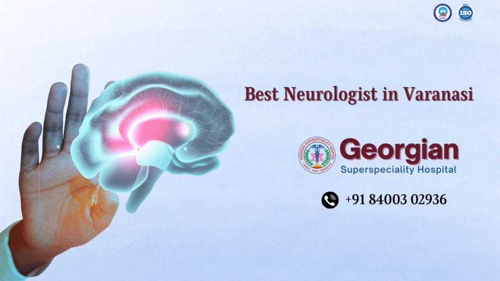 Best Neurologist in Varanasi BHU