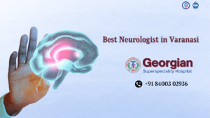 Best Neurologist in Varanasi BHU